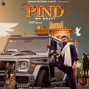 download Pind-(KS-Purewal) Mr Dhatt mp3